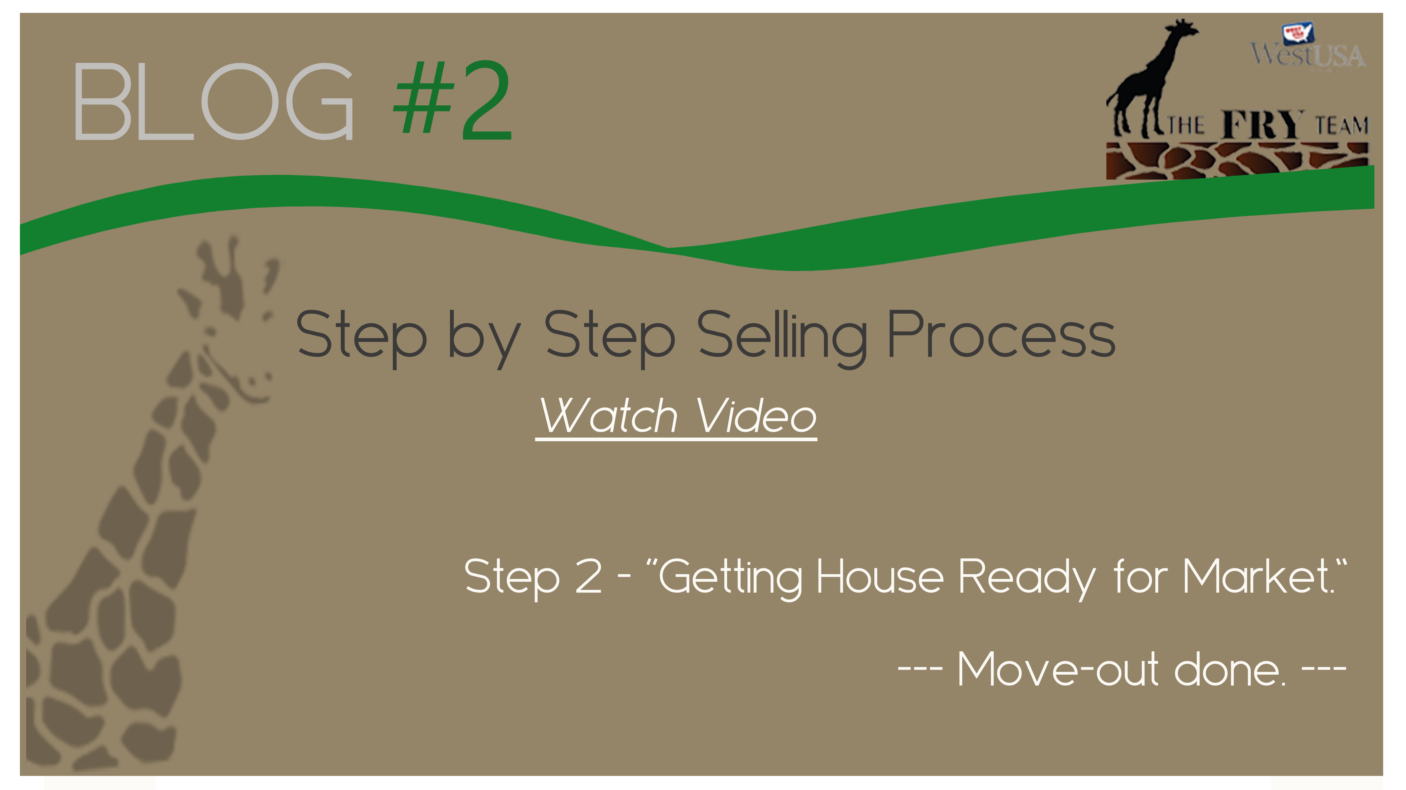 Step 2 – Getting House Ready for Market