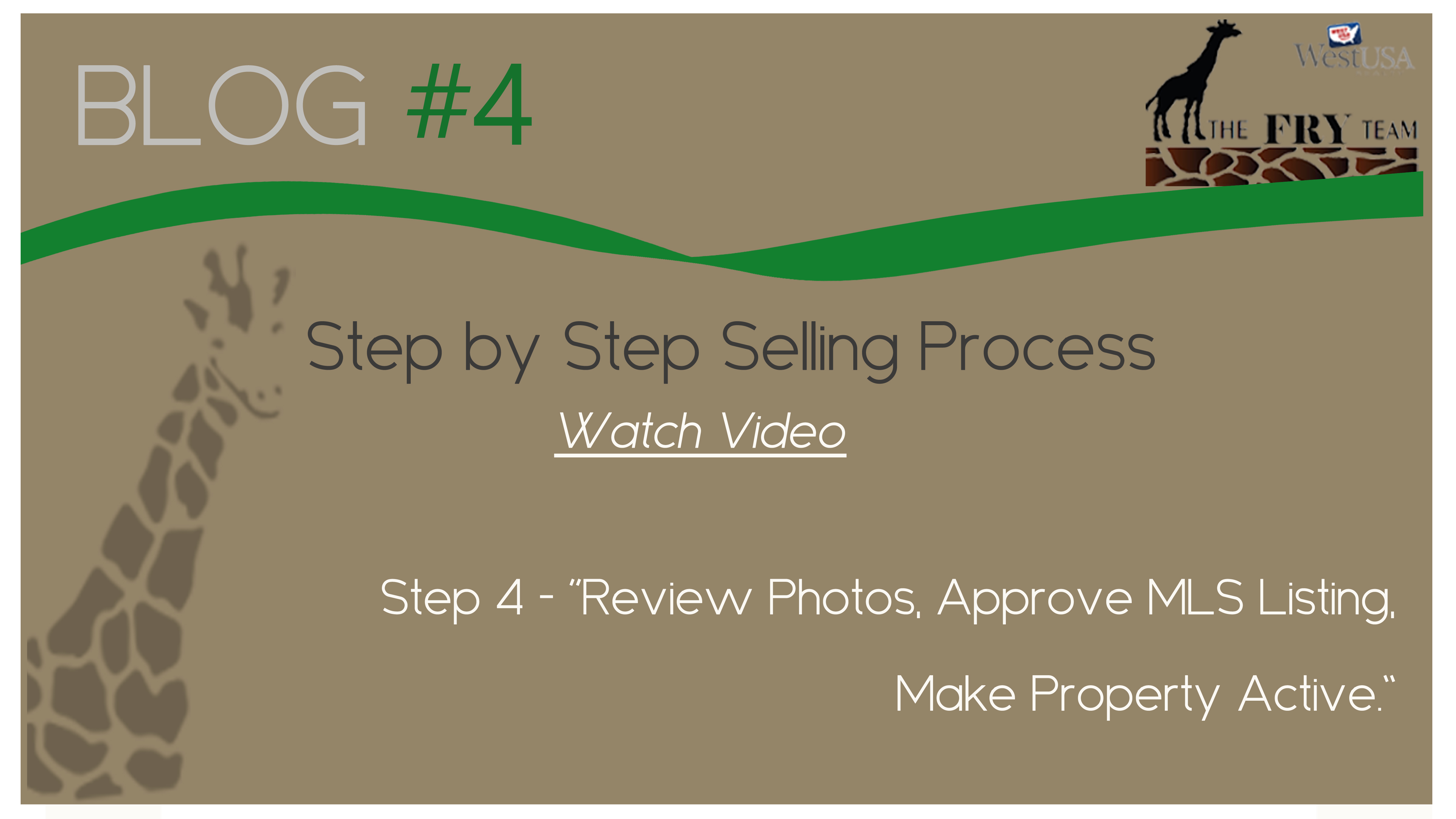 Step 4 – Review Photos, Approve MLS Listing, Make Property Active