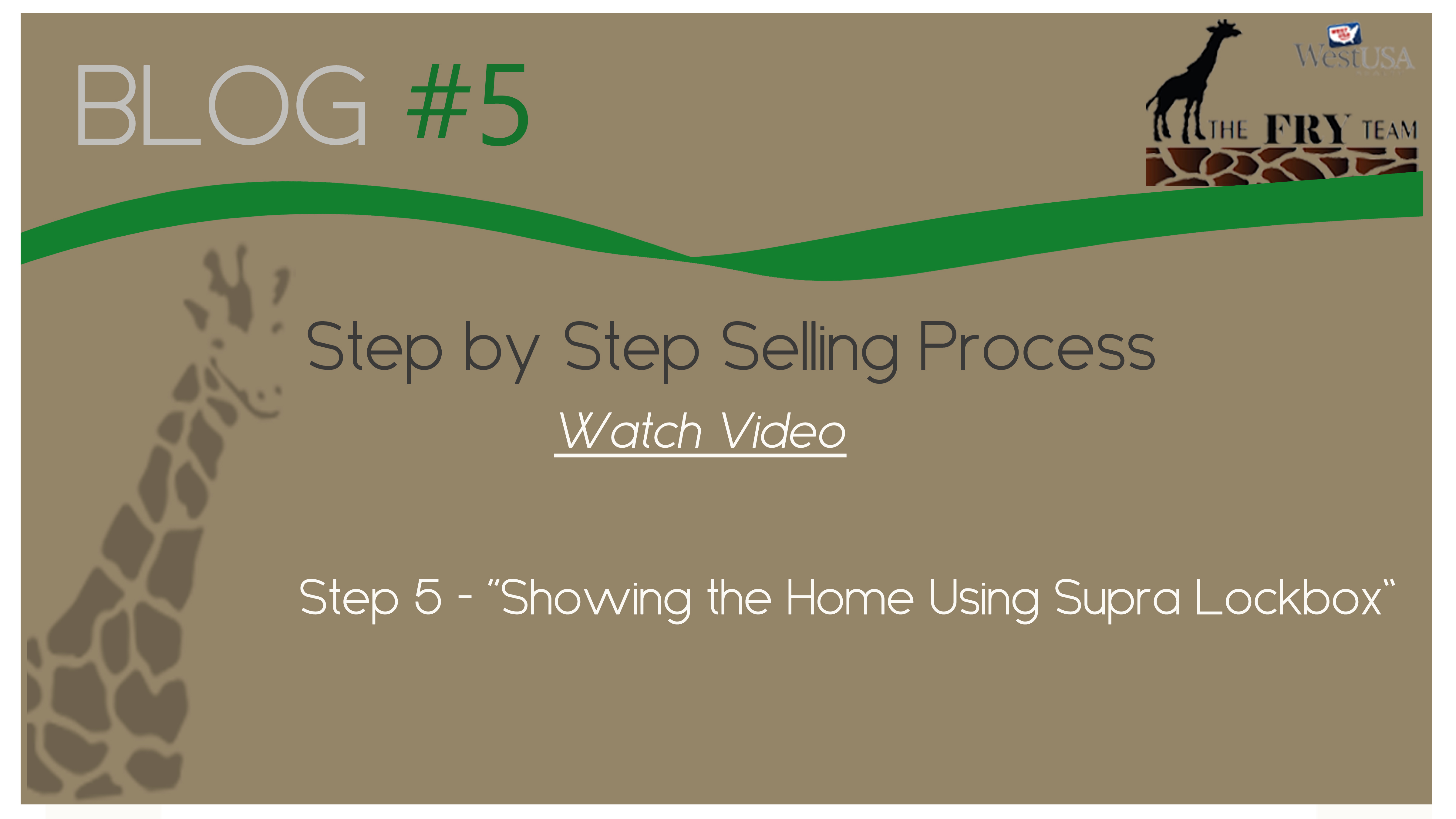 Step 5 – Showing The Home Using Supra Lockbox